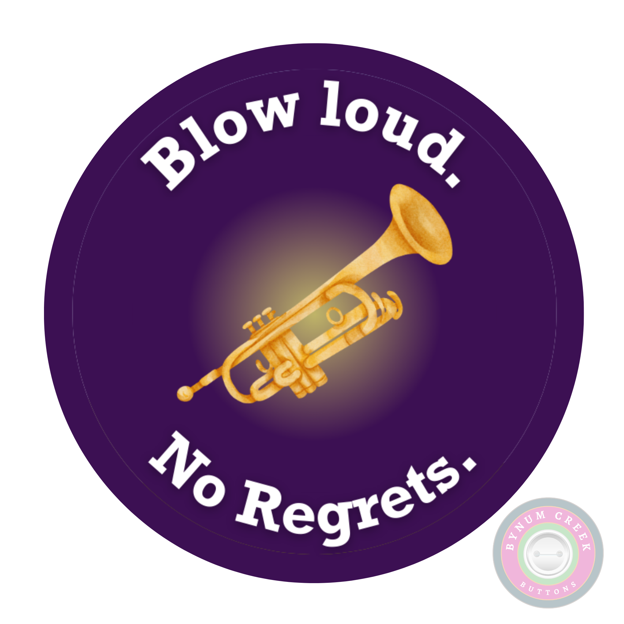 Blow Loud, No Regrets - Brass